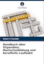 Handbuch über Stipendien, Hochschulbildung und berufliche Laufbahn