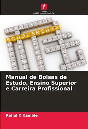 Manual de Bolsas de Estudo, Ensino Superior e Carreira Profissional