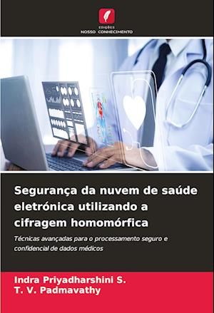 Segurança da nuvem de saúde eletrónica utilizando a cifragem homomórfica