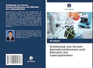 Schätzung von Serum-Aminotransferasen und Bilirubin bei Leberpatienten