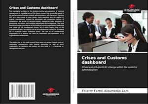 Crises and Customs dashboard