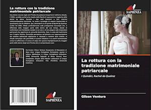 La rottura con la tradizione matrimoniale patriarcale