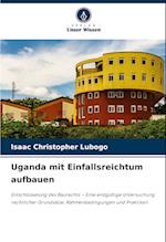 Uganda mit Einfallsreichtum aufbauen