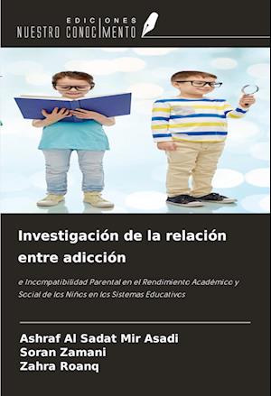 Investigación de la relación entre adicción