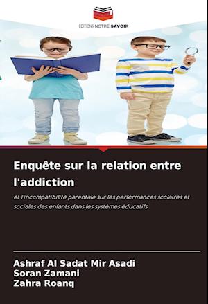 Enquête sur la relation entre l'addiction