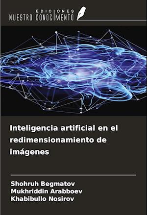 Inteligencia artificial en el redimensionamiento de imágenes