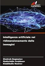 Intelligenza artificiale nel ridimensionamento delle immagini