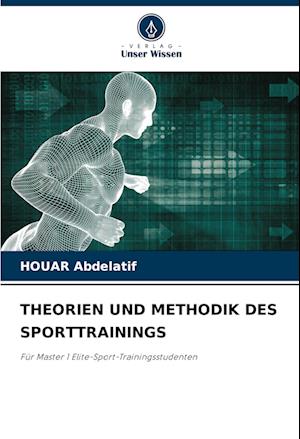 THEORIEN UND METHODIK DES SPORTTRAININGS