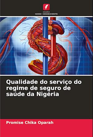 Qualidade do serviço do regime de seguro de saúde da Nigéria