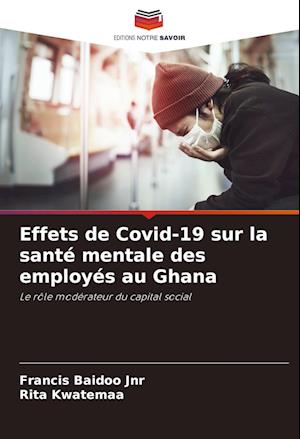 Effets de Covid-19 sur la santé mentale des employés au Ghana