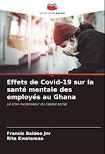 Effets de Covid-19 sur la santé mentale des employés au Ghana