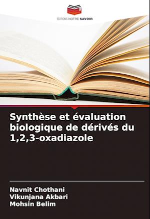 Synthèse et évaluation biologique de dérivés du 1,2,3-oxadiazole