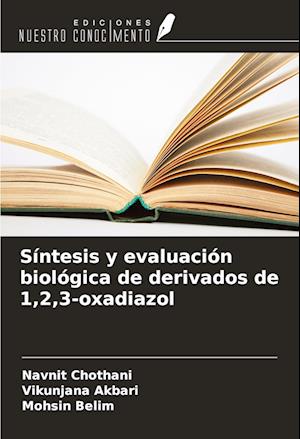 Síntesis y evaluación biológica de derivados de 1,2,3-oxadiazol