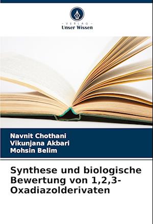 Synthese und biologische Bewertung von 1,2,3-Oxadiazolderivaten