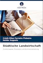 Städtische Landwirtschaft