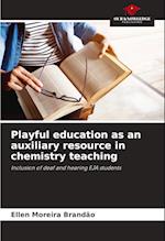 Playful education as an auxiliary resource in chemistry teaching