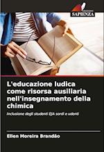 L'educazione ludica come risorsa ausiliaria nell'insegnamento della chimica