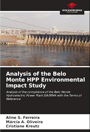 Analysis of the Belo Monte HPP Environmental Impact Study