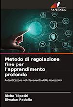 Metodo di regolazione fine per l'apprendimento profondo