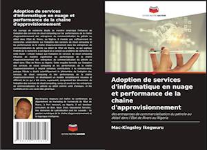 Adoption de services d'informatique en nuage et performance de la chaîne d'approvisionnement