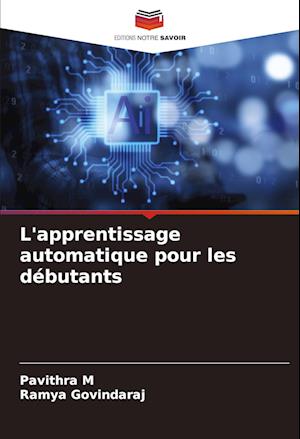 L'apprentissage automatique pour les débutants