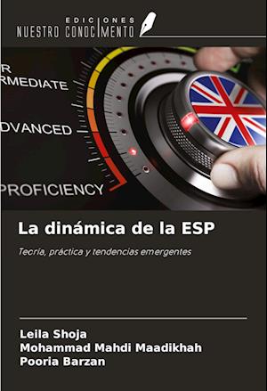 La dinámica de la ESP