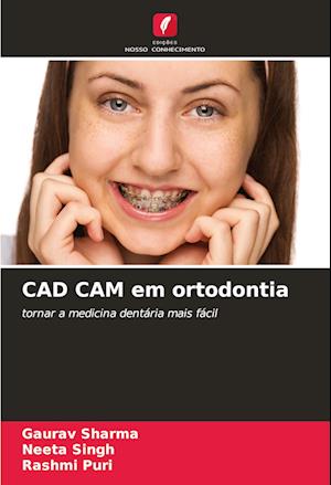 CAD CAM em ortodontia