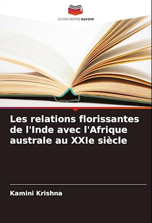 Les relations florissantes de l'Inde avec l'Afrique australe au XXIe siècle