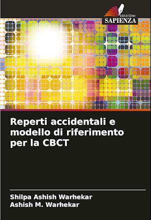 Reperti accidentali e modello di riferimento per la CBCT