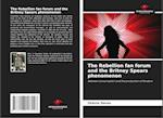 The Rebellion fan forum and the Britney Spears phenomenon