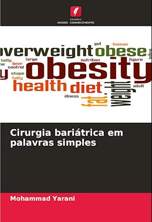 Cirurgia bariátrica em palavras simples