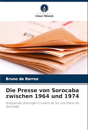 Die Presse von Sorocaba zwischen 1964 und 1974