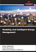 Modeling and Intelligent Energy Management