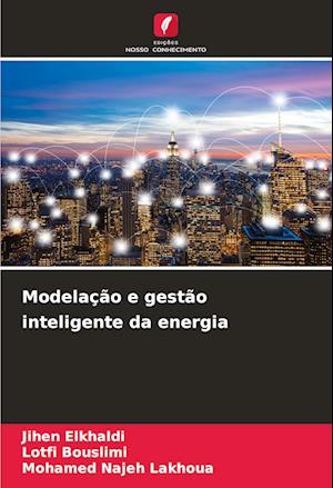 Modelação e gestão inteligente da energia