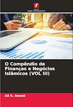 O Compêndio de Finanças e Negócios Islâmicos (VOL III)