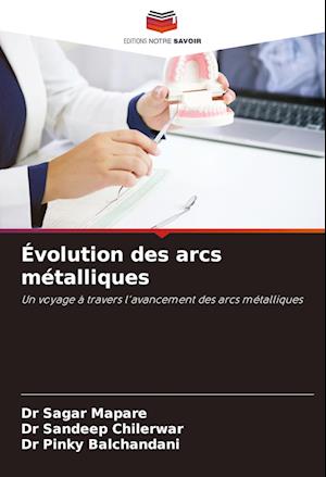 Évolution des arcs métalliques