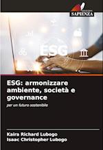 ESG: armonizzare ambiente, società e governance