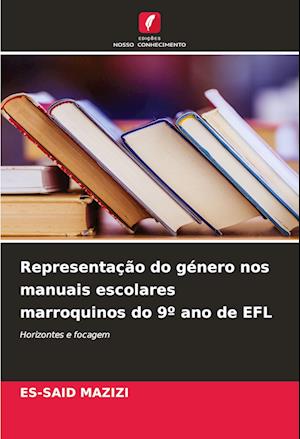 Representação do género nos manuais escolares marroquinos do 9º ano de EFL