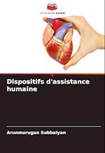 Dispositifs d'assistance humaine