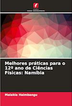 Melhores práticas para o 12º ano de Ciências Físicas: Namíbia