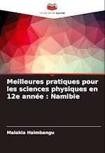 Meilleures pratiques pour les sciences physiques en 12e année : Namibie