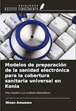 Modelos de preparación de la sanidad electrónica para la cobertura sanitaria universal en Kenia