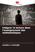 Intégrer la lecture dans l'enseignement des mathématiques