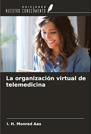 La organización virtual de telemedicina