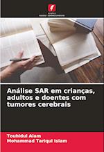 Análise SAR em crianças, adultos e doentes com tumores cerebrais