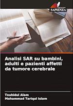 Analisi SAR su bambini, adulti e pazienti affetti da tumore cerebrale