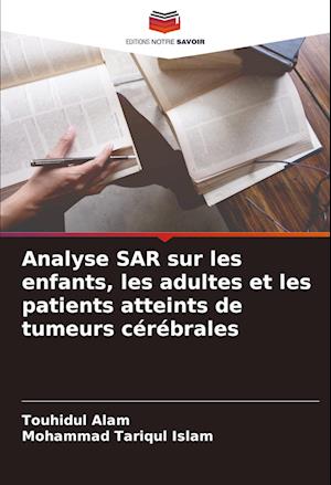 Analyse SAR sur les enfants, les adultes et les patients atteints de tumeurs cérébrales