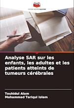 Analyse SAR sur les enfants, les adultes et les patients atteints de tumeurs cérébrales