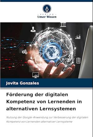 Förderung der digitalen Kompetenz von Lernenden in alternativen Lernsystemen