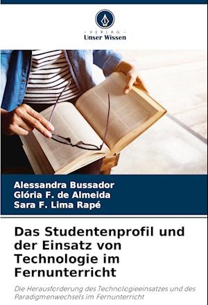 Das Studentenprofil und der Einsatz von Technologie im Fernunterricht